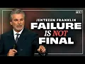Don t Live With Regret God Has Big Plans for YOU Jentezen Franklin