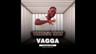 Vagga Chiandagara Noise Yemudzanga Producer Lagan UserVaggaXgger Official Audio Hit Xgger 