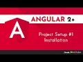 Install Angular Using Angular CLI Project Setup Part - 1 Angular 2 Tutorial For Beginners