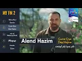 Alend Hazim - Chume Chiya & Dêp Hejine