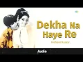 Dekha Na Haye Re | Bombay To Goa | Amitabh Bachchan | Kishore Kumar | R.D. Burman