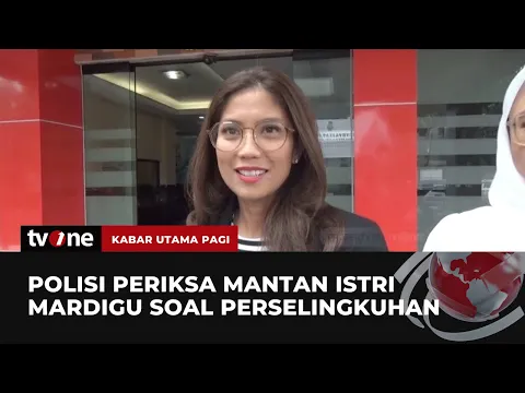 Kasus Dugaan Perselingkuhan, Polisi Periksa Mantan Istri Mardigu