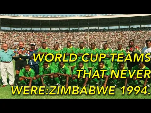 Download MP3 WORLD CUP TEAMS THAT NEVER WERE:ZIMBABWE 1994