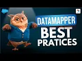 What is Data Mapper Data Mapper Best Practices in Salesforce