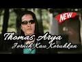 Lagu Jernih Kau Keruhkan_THOMAS ARYA