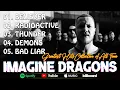 Download Lagu Imagine Dragons Playlist 2025 | Best songs Greatest Hits - Top 10 SONGS Playlist🔥