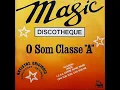 Download Lagu Magic Discotheque   O Som Classe A   (Album Completo)       1978
