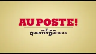 Au Poste !, Bande-annonce 2018