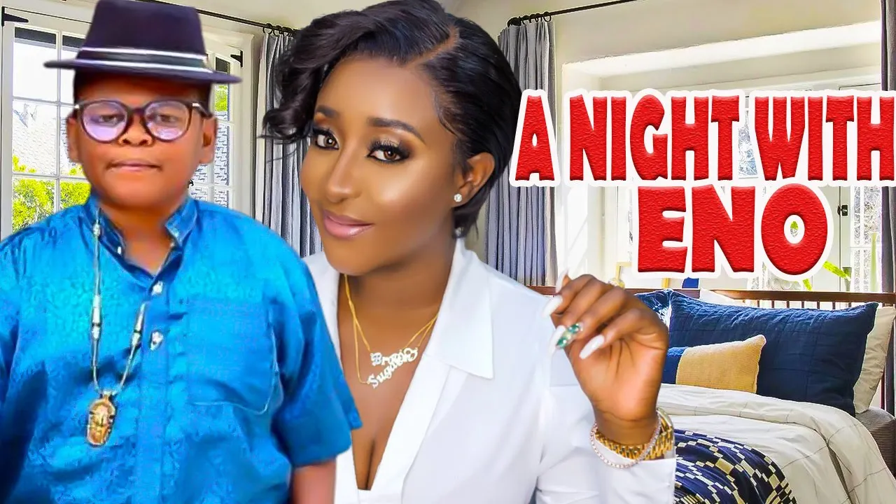 A Night With Eno//ly Released //osita Iheme,ini Edo — Nollywood (2023)