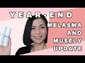 Year-End Melasma Musely Update