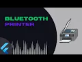 How to Connect a Bluetooth Printer with Flutter and Print a Bill Step-by-Step Guide
