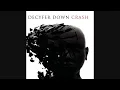 Decyfer Down - Crash (Pseudo Video)