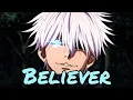 Download Lagu {AMV} Believer / Gojo Satoru (jujutsu kaisen)
