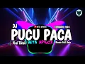 DJ REMIX - PUCU PACA || Full Bass || Viral Tiktok || Terbaru 2024