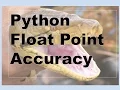 110-Python-Floating Point Accuracy