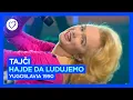 Download Lagu Tajči - Hajde Da Ludujemo | Yugoslavia | Grand Final | Eurovision 1990