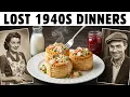 30 Forgotten 1940s Dinners That VANISHED But Still Taste Great