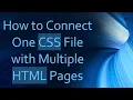 How to Connect One CSS File with Multiple HTML Pages