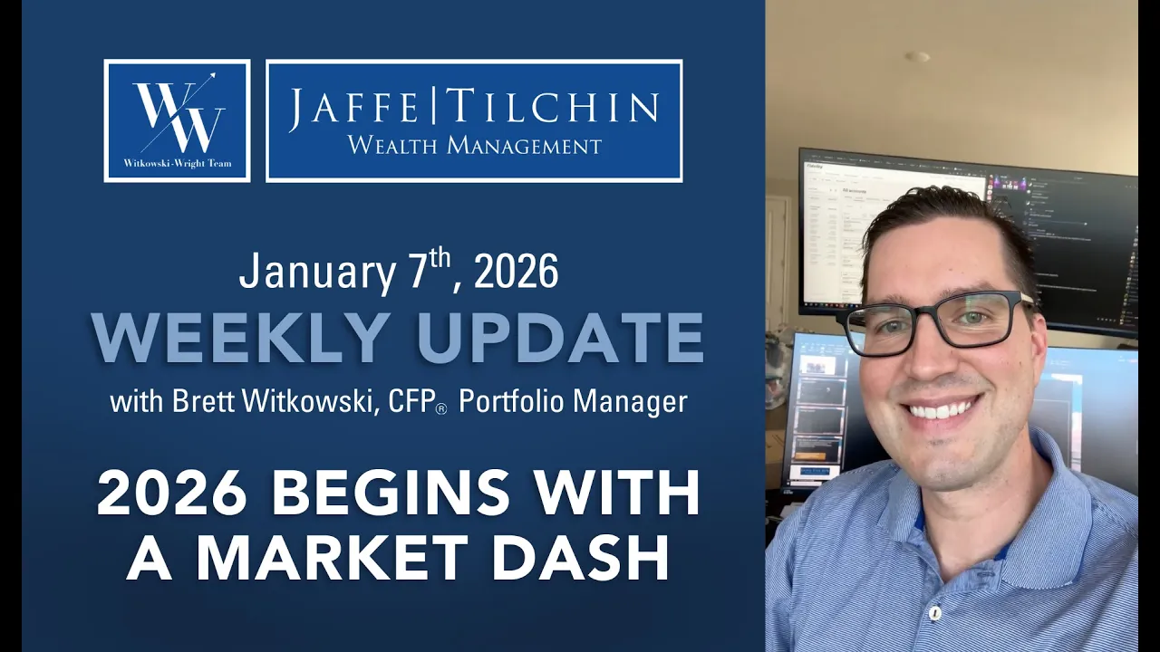 Weekly Update | 2026 Begins with a MARKET DASH | January 7, 2025
