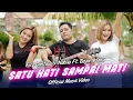 Download Lagu Fira Cantika \u0026 Nabila Ft. Bajol Ndanu - Satu Hati Sampai Mati (Official Music Video)