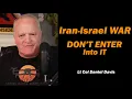 Download Lagu Lt Col Daniel Davis: Iran-Israel War - DON'T ENTER into IT
