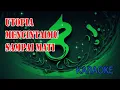 Lagu Utopia Mencintaimu Sampai Mati Karaoke