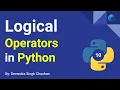 Logical Operators Scripting Language Python By Devendra Singh Chauhan