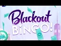 More Blackout Bingo Tips Tricks Bonus Cash Promo Codes And More