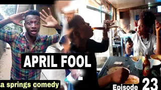 APRIL FOOL (La Springs Comedy) (Episode 202)
