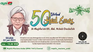 HAUL EMAS VIRTUAL 50 TAHUN KH ABD. WAHAB HASBULLAH  (LIVE STREAMING) Bersama Majelis Maulana arabi
