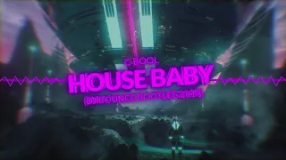 Download C-Bool - House Baby (DJ Bounce Bootleg 2020) + FREE DOWNLOAD MP3