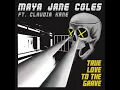 True Love to the Grave (feat. Claudia Kane) (CAYAM Remix)