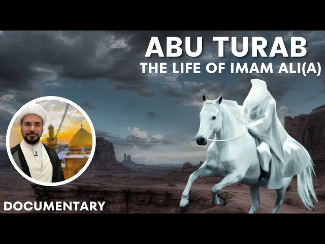 ⁣ABU TURAB | The Life of IMAM ALI | Documentary | Sheikh Mohammed Al-Hilli