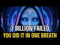 Starseed 7 Billion Couldn t Crack It YOU Did In A SINGLE Breath First Ever Arcturian