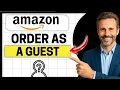How to Order on Amazon as a Guest Easy Guide