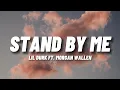 Download Lagu Stand By Me - Lil Durk ft. Morgan Wallen (Lyrics)