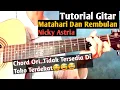Download Lagu Tutorial Gitar - Matahari Dan Rembulan (Nicky Astria)