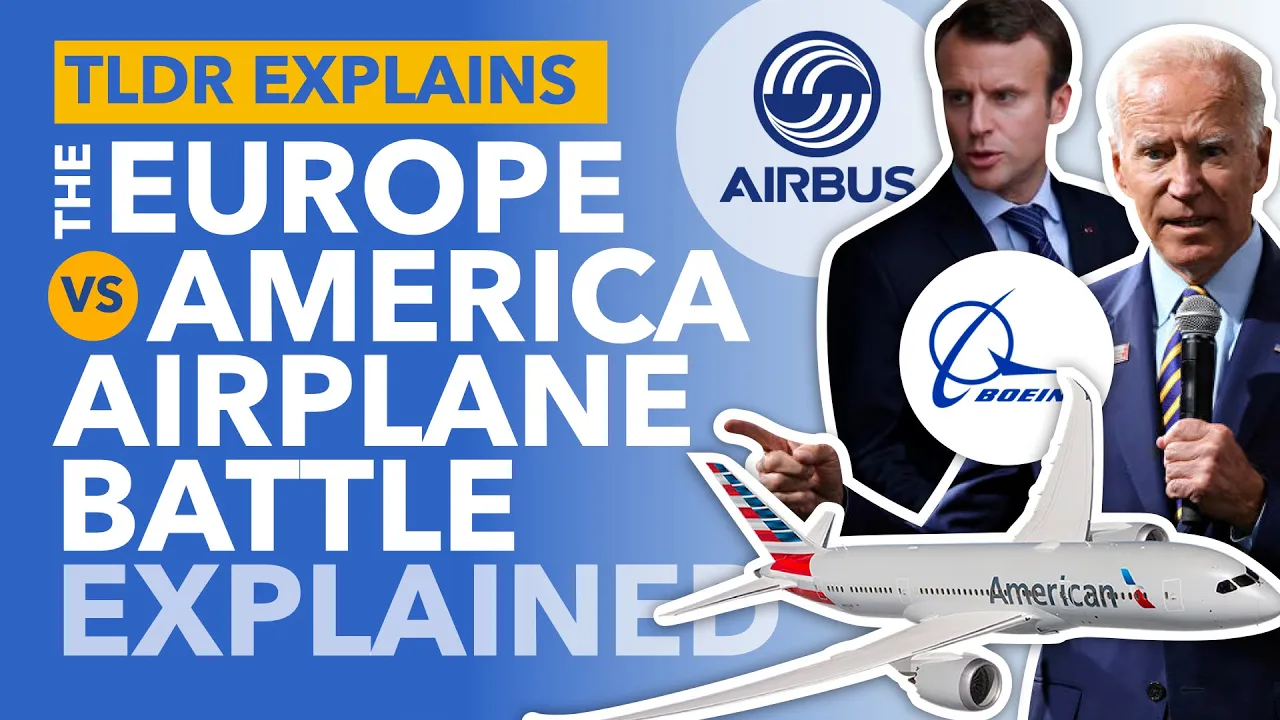 Airbus Boeing Trade War: How EU US Resolved 17-Year Dispute