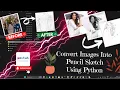Convert the Image into Pencil Sketch using Python MRL Tech Solution