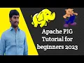 Pig tutorial Apache Pig tutorial for beginners Hadoop training Big data Hadoop Tutorial