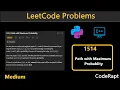 Path with Maximum Probability Leetcode Q 1514 Python C Leetcode Daily Challenges