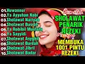 Lagu SHOLAWAT MERDU TERBARU 2025 || SHOLAWAT JIBRIL PENARIK REZEKI || Badar, Ashyqol Mustofa