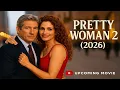 Download Lagu Pretty Woman 2 (2026) – Movie Trailer | The Return of Julia Roberts \u0026 Richard Gere
