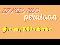 Download Lagu DJ KOES PLUS- PERASAAN