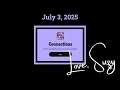 Connections of the Day for July 3 2025 Group words that share a common thread