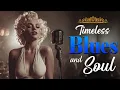 Lagu Timeless Love Songs | Etta James Inspired Blues \u0026 Soul Classics - Blues \u0026 Soul Love Smooth