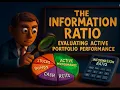 The Information Ratio Evaluating Active Portfolio Performance CFA