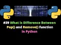 What is Difference Between Pop and Remove function in Python Use of Pop and Remove