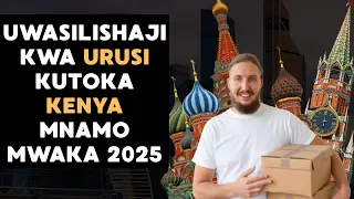 Usafirishaji Kutoka Kenya Hadi Urusi Jinsi Unavyofanya Kazi Muda Wa Kufika Viwango Vya Bei 