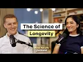 The Science of Longevity Ways to Live Better Longer with Matt Wilpers and Dr Kavita Patel EP 1